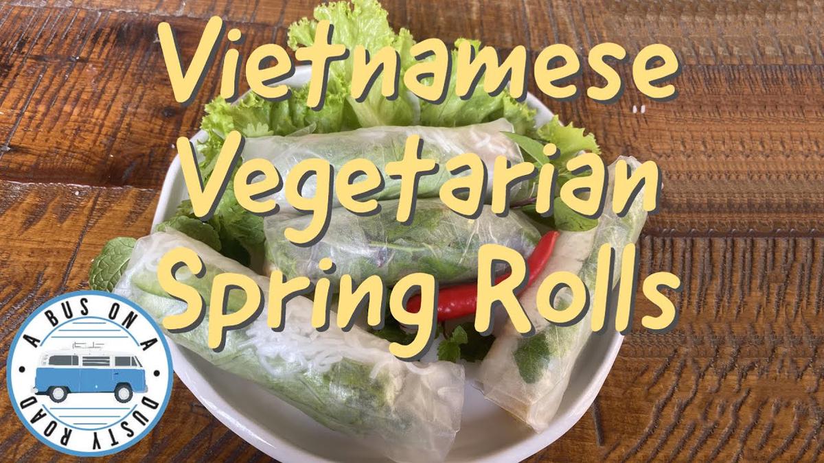 'Video thumbnail for Vietnamese Vegetarian Fresh Spring Rolls Authentic Recipe'