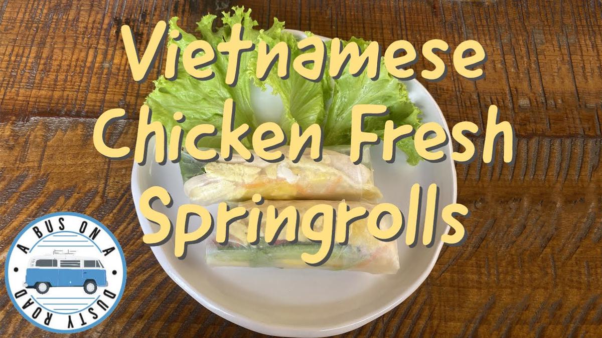 'Video thumbnail for Vietnamese Chicken Fresh Spring Rolls Authentic Recipe'
