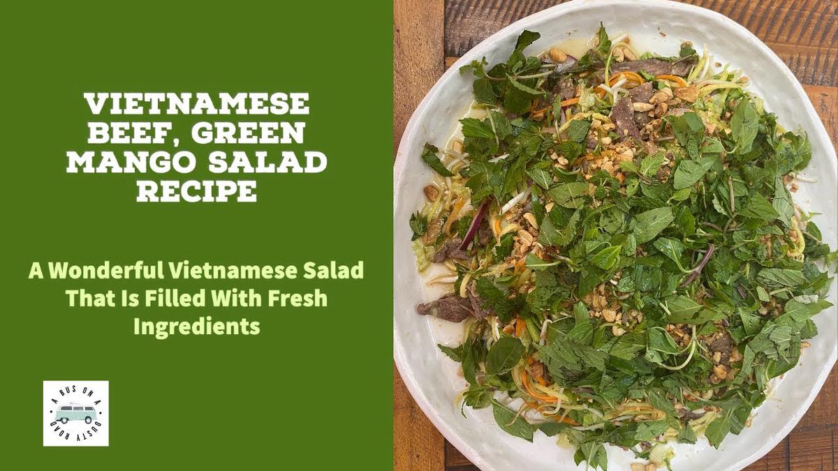'Video thumbnail for Vietnamese Beef & Green Mango Salad Recipe'