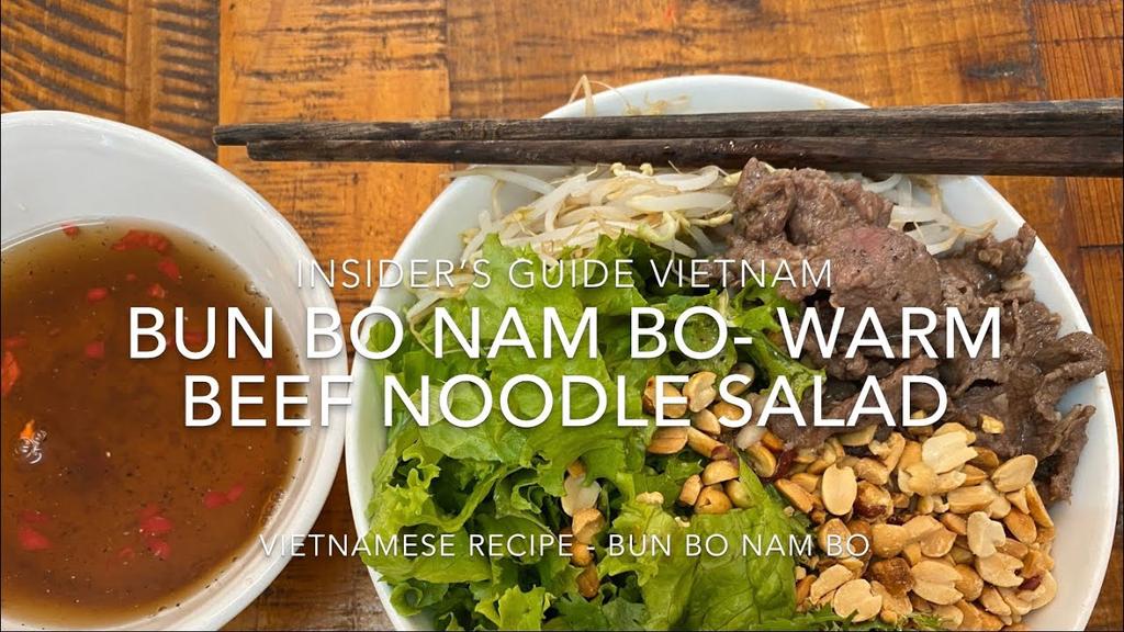 'Video thumbnail for Vietnamese Bun Bo Nam Bo - The Warm Beef Noodle Salad'