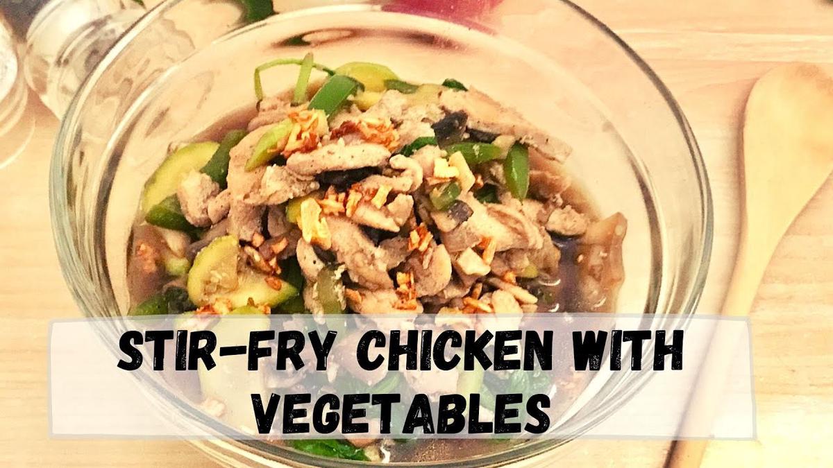 'Video thumbnail for Stir-Fry Chicken With Vegetables Recipe | Happy Tummy Recipes'