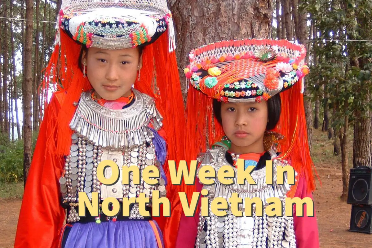 North Or South Vietnam?  1 Week In Vietnam Travel Advice