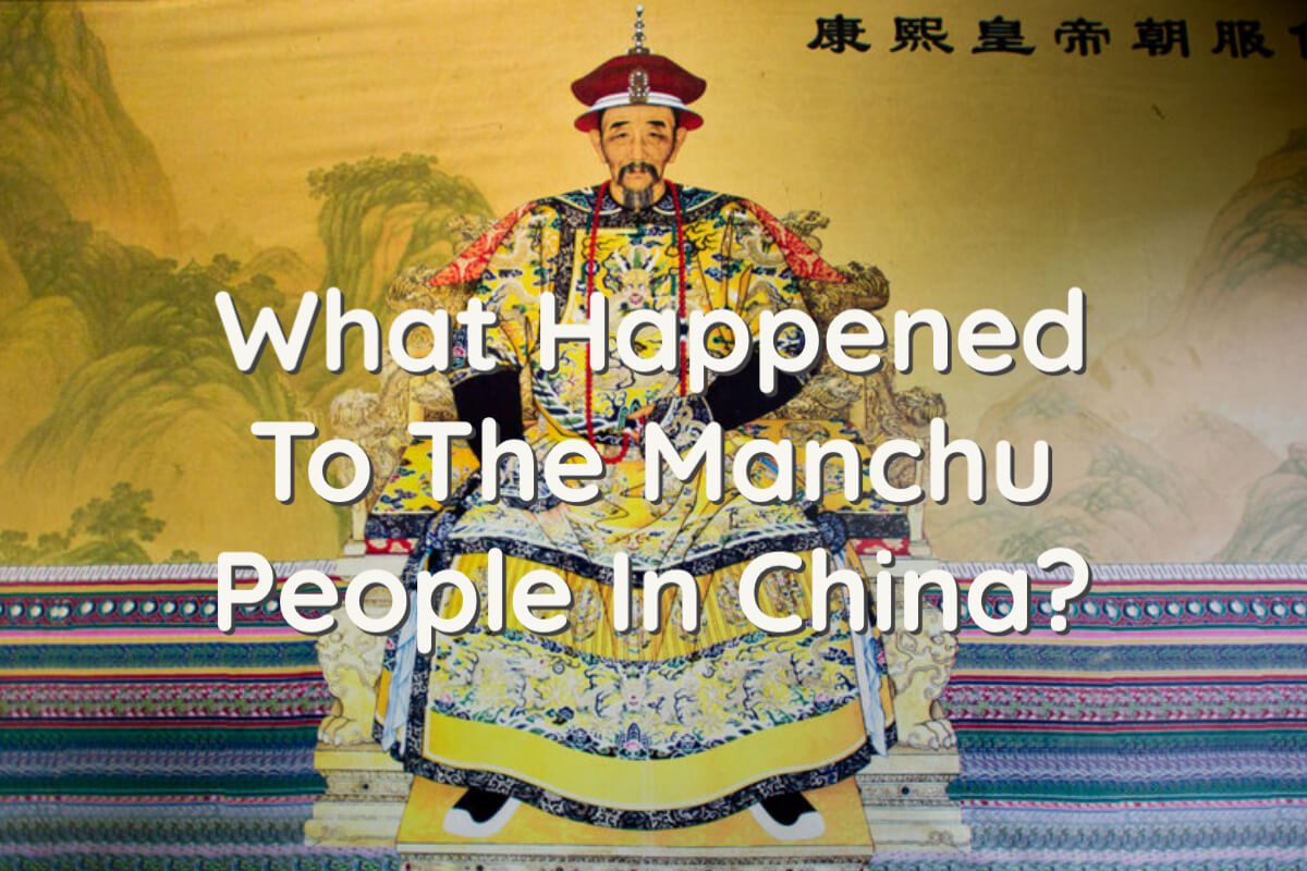 What Happened To The Manchu People In China?
