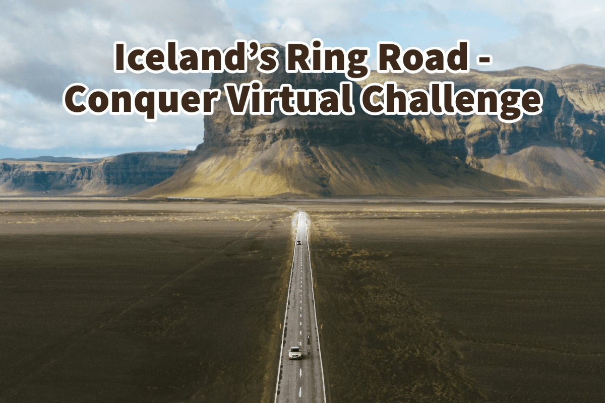 Iceland’s Ring Road – Conquer Virtual Challenge
