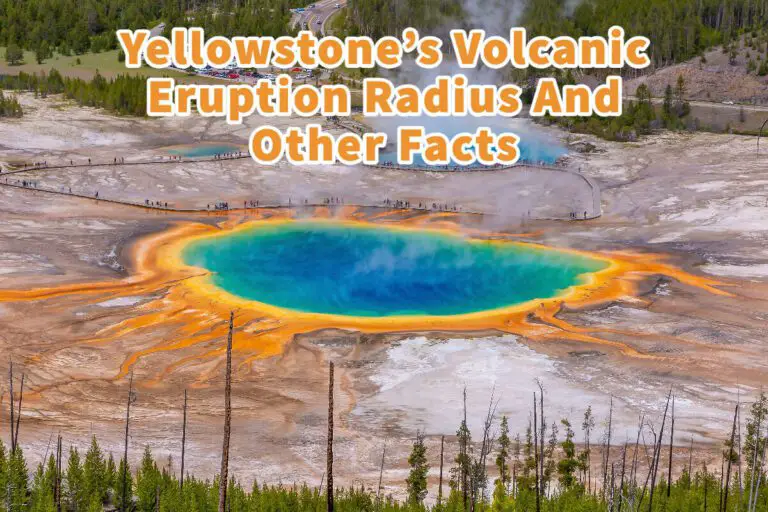 Yellowstone's Volcanic Eruption Radius And Other Facts A Bus On a