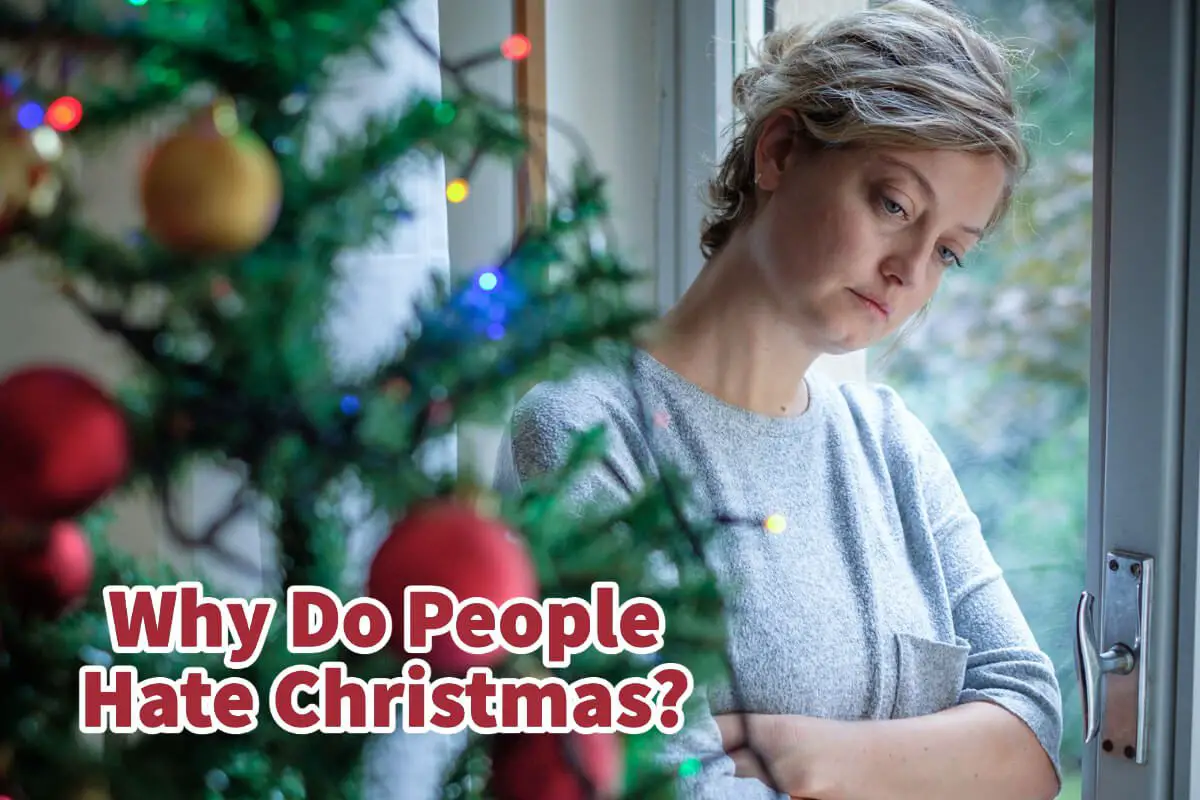 Why Do People Hate Christmas?