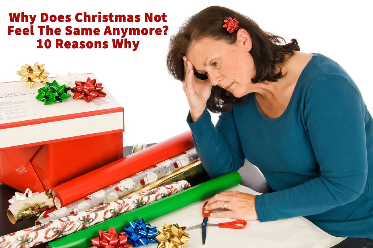 Why Does Christmas Not Feel The Same Anymore? 10 Reasons Why