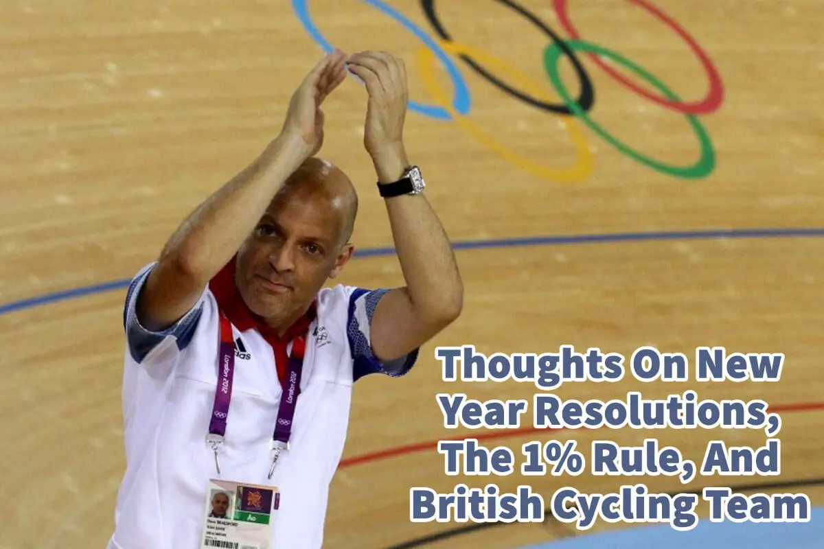 New Year Resolutions, The 1% Rule & The British Cycling Team