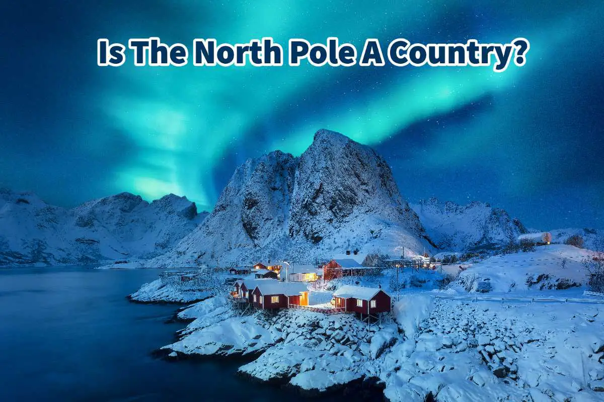 Is The North Pole A Country?
