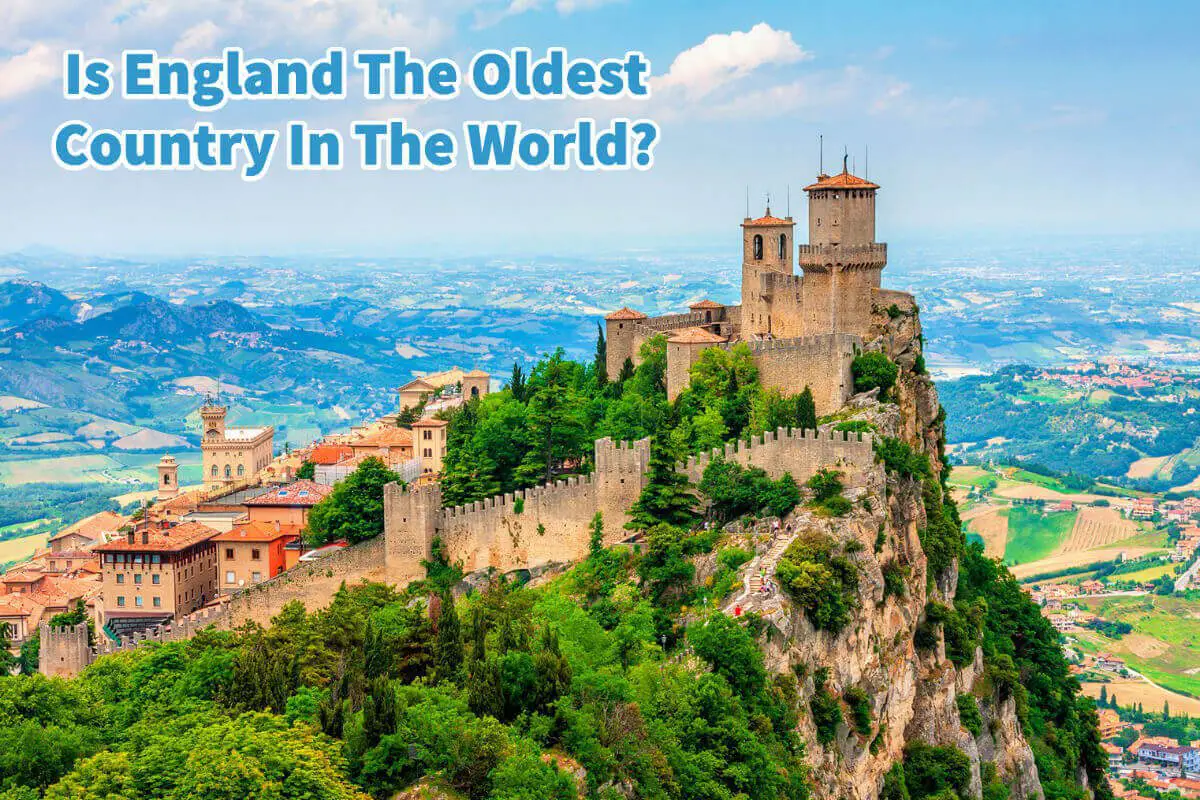 Is England The Oldest Country In The World?