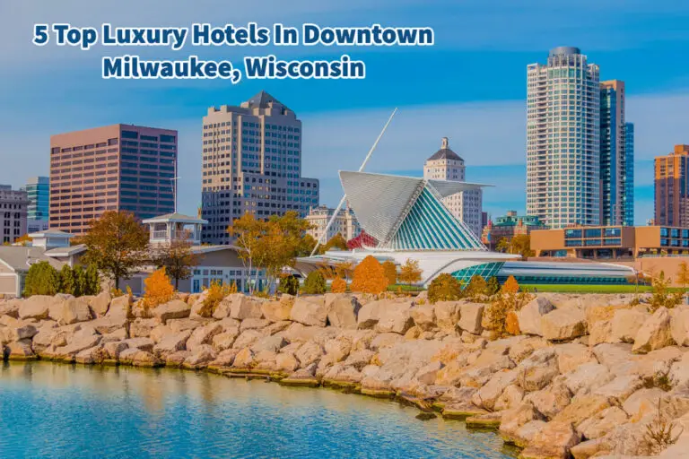 5 Top Luxury Hotels In Downtown Milwaukee, Wisconsin - A Bus On a Dusty ...