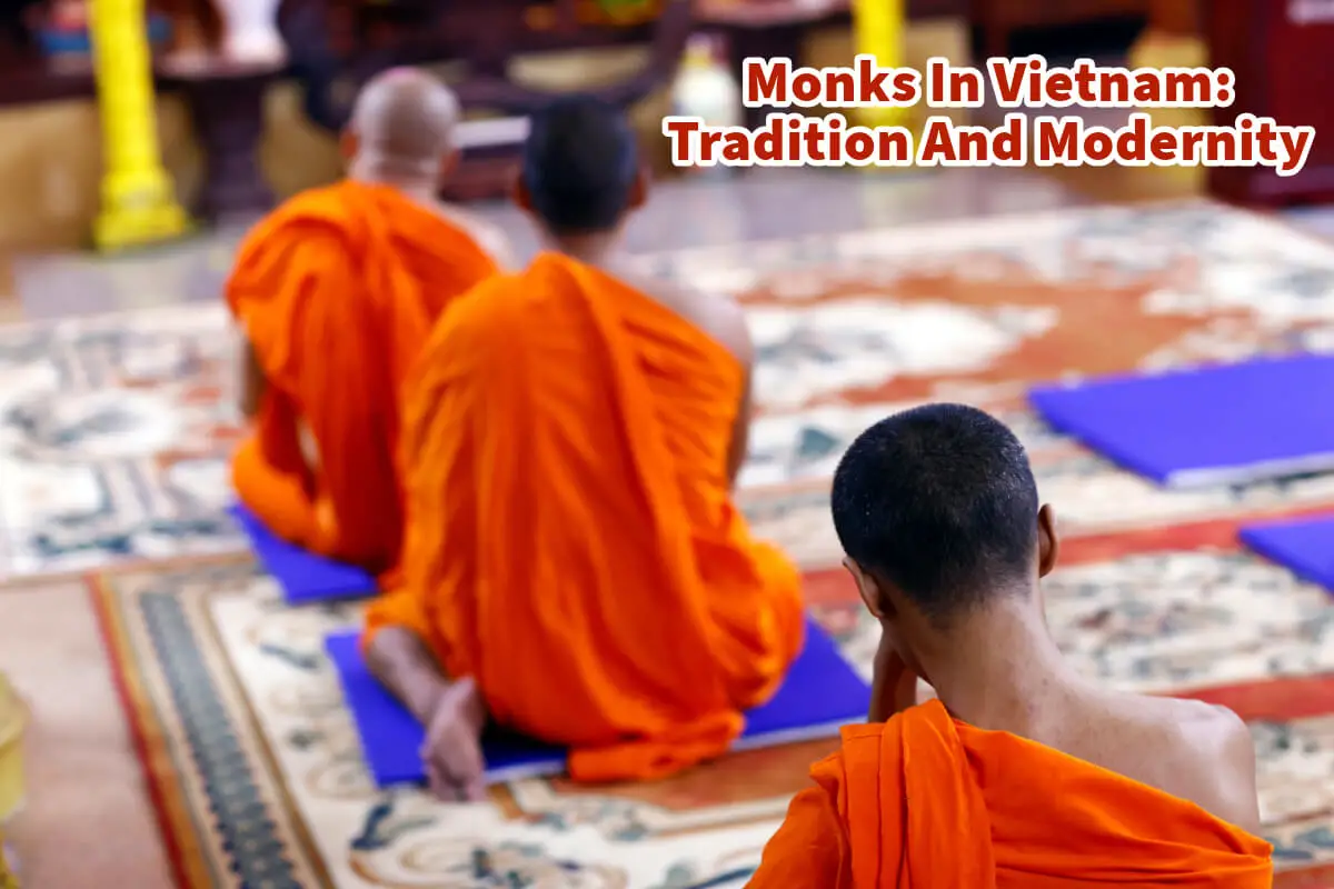 Monks In Vietnam - Tradition And Modernity
