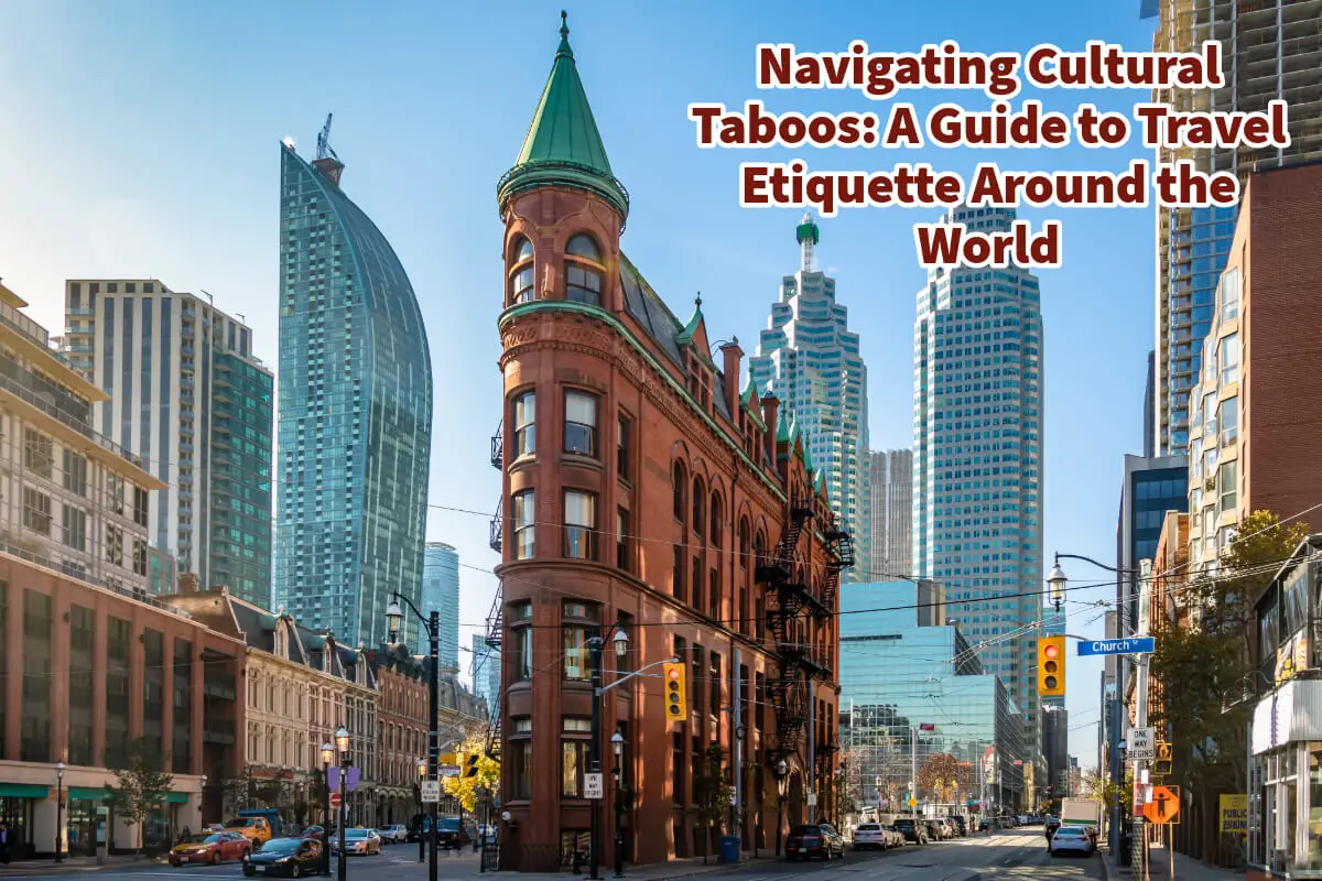 Navigating Cultural Taboos: A Guide to Travel Etiquette Around the World