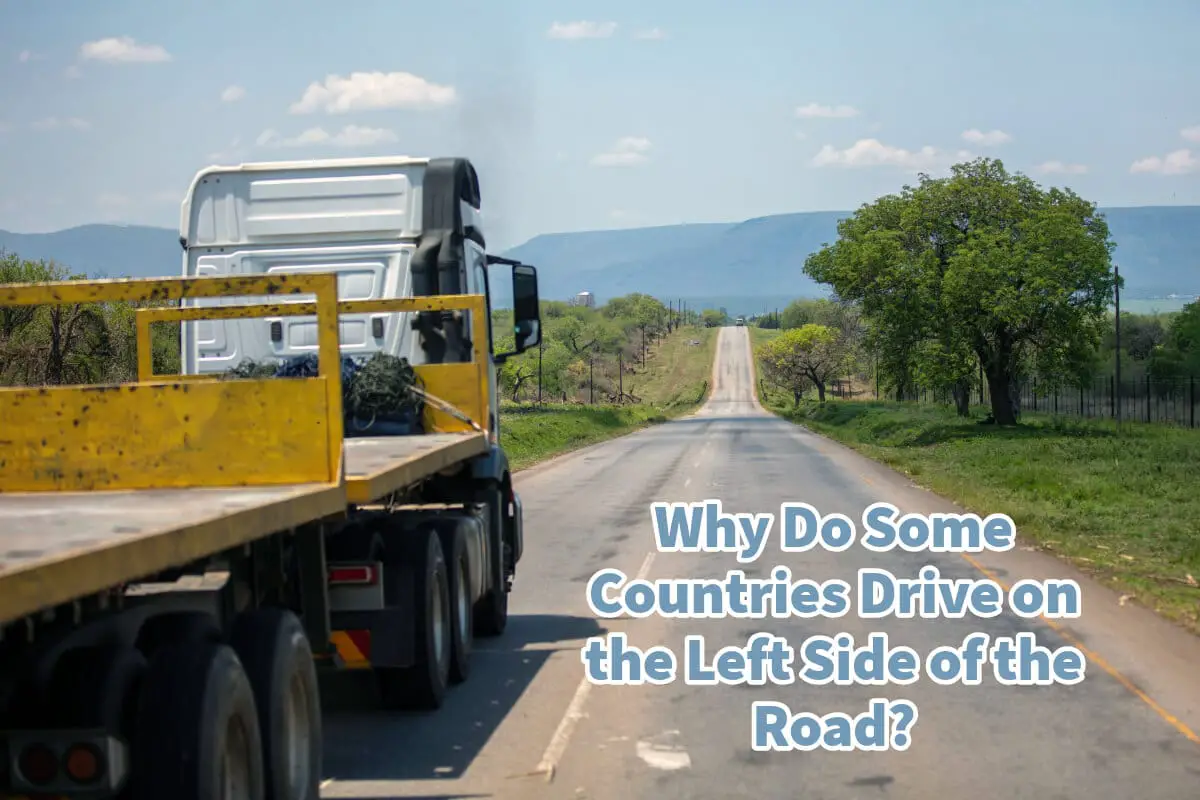 Why Do Some Countries Drive on the Left Side of the Road?